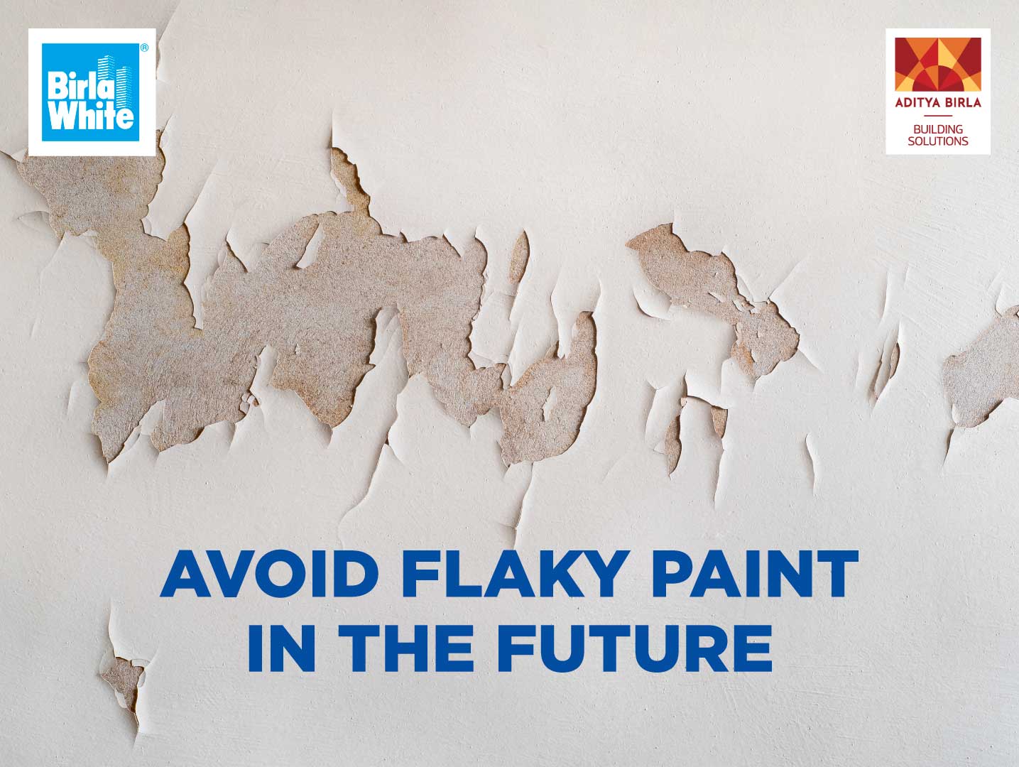 Avoid Flaky paint - Birla White Primacoat